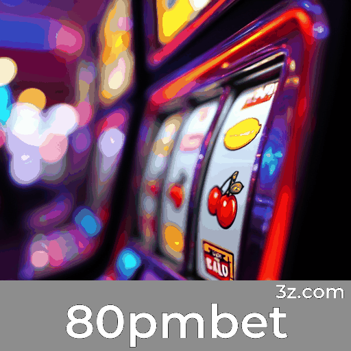 80pmbet: Diversão Ilimitada para Jogadores Brasileiros
